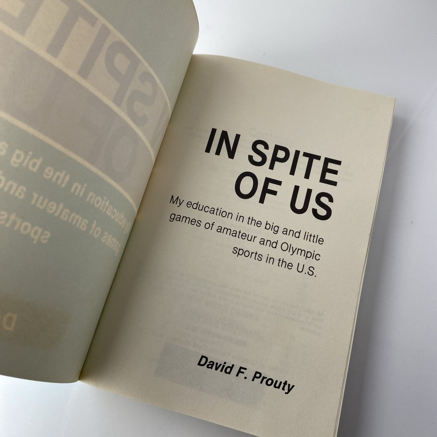 Olympic Memoir In Spite of Us My Education Big Little Games David F Prouty Vtg