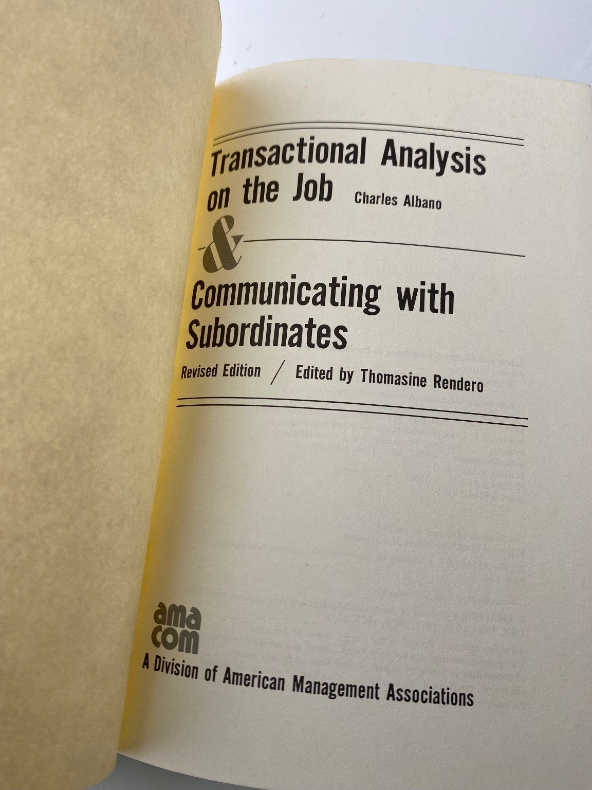 Transactional Analysis on The Job Charles Albano 1974 Revised Edition Amacom