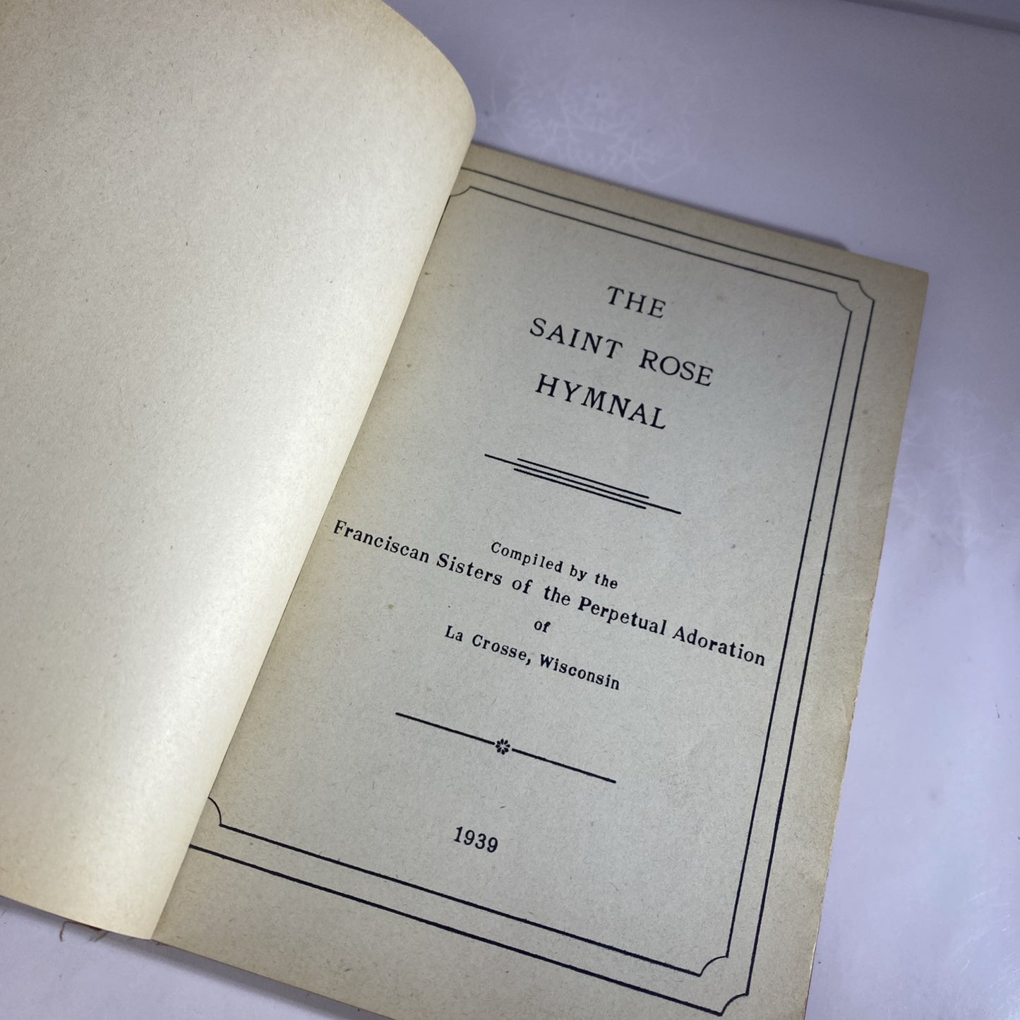 The Saint Rose Hymnal Franciscan Sisters of Perpetual Spine Needs Glued 1939