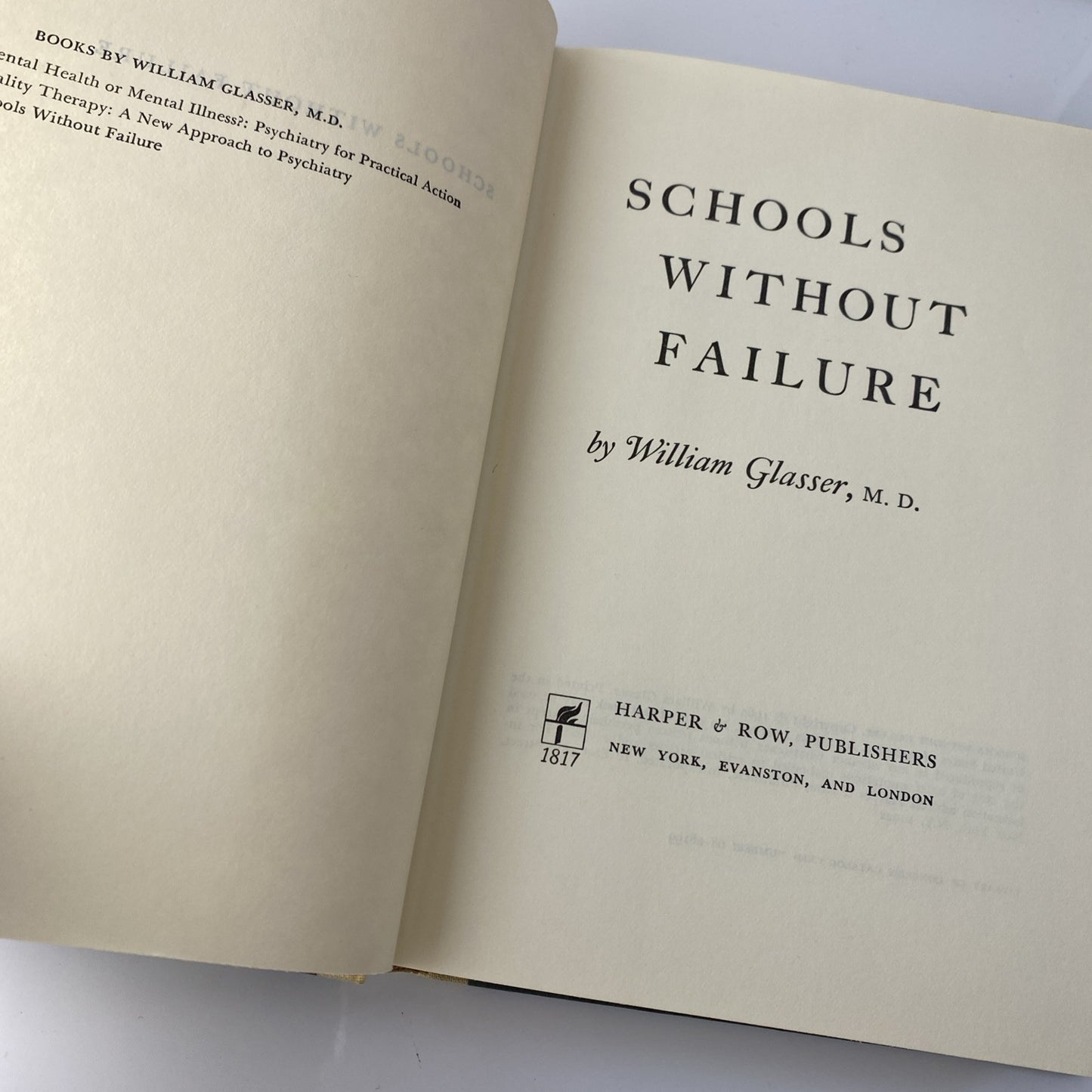Schools Without Failure by William Glasser MD 1969 Psychology Sociology