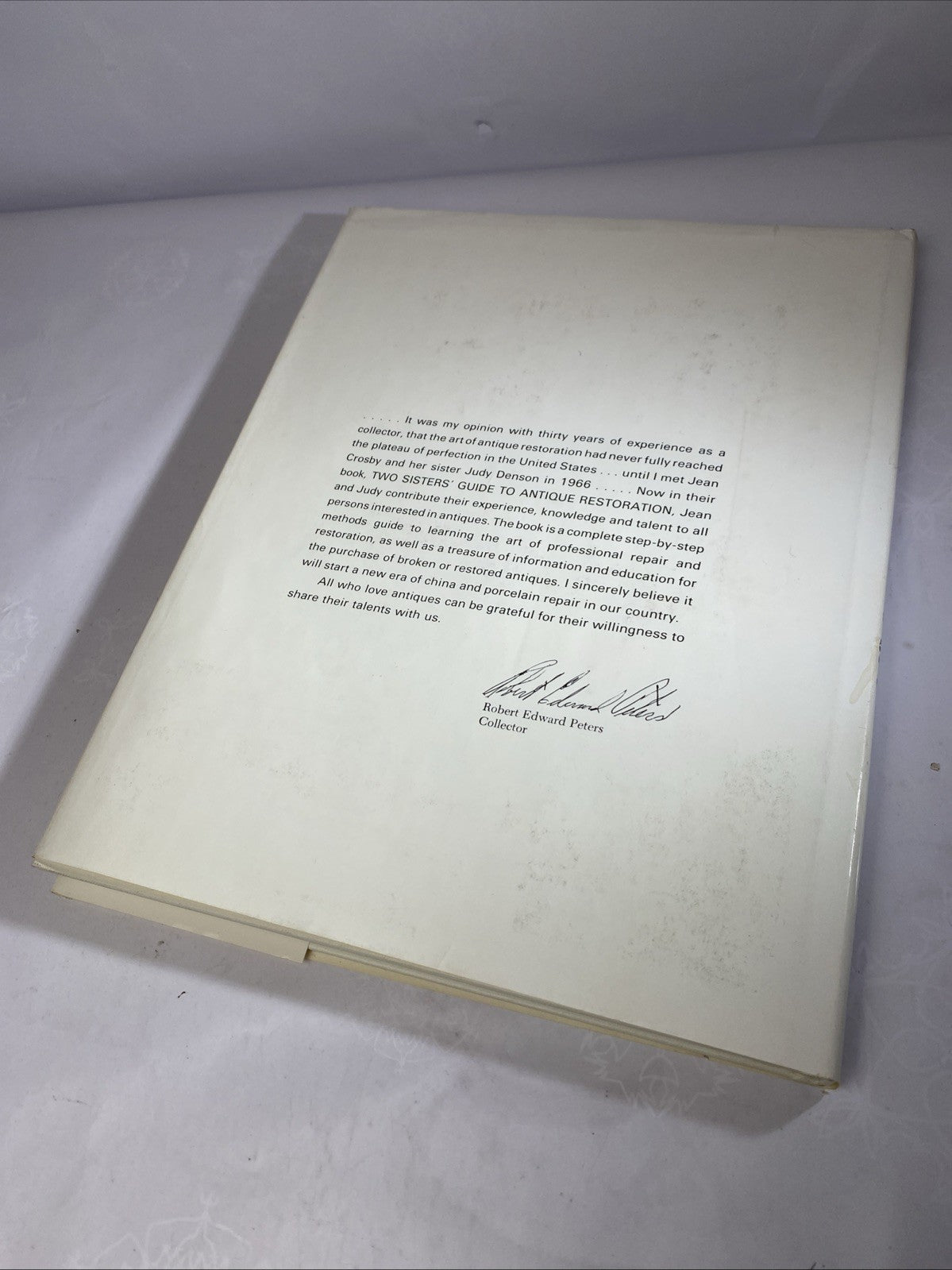 Antique Restoration & China Repair /Two Sisters' Guide to/Auth. J &J Myers 1973