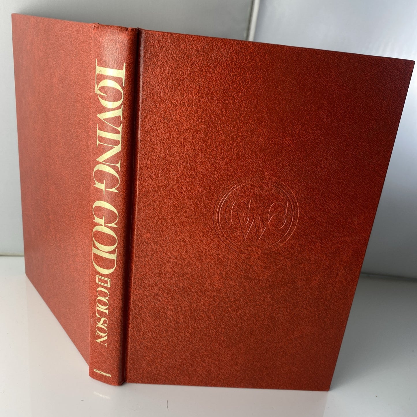 Loving God ~ Charles Colson ~ 1983 ~ Hardcover Vintage Religious First Print