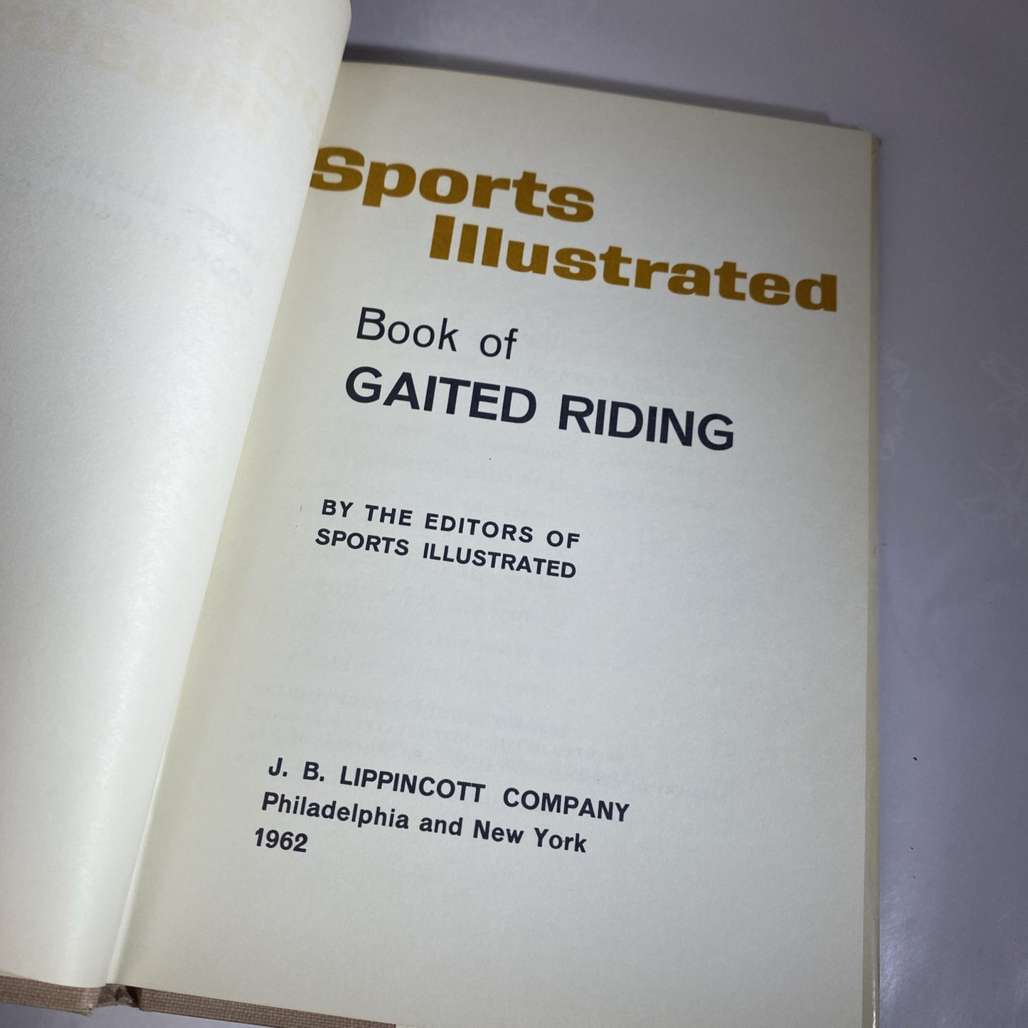 Vintage Sports Illustrated Book Of Gaited Riding Vintage 60s 70s Horseback Rare!