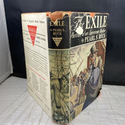 The Exile: Portrait of an American Mother by Pearl S Buck HC with DJ Rare 1930s