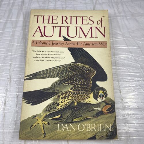 The Rites of Autumn: A Falconer's Journey American Travel Story Vintage PPB