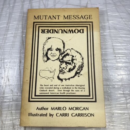 Mutant Message Downunder by Marlo Morgan vintage 1991 Rare Travel Story