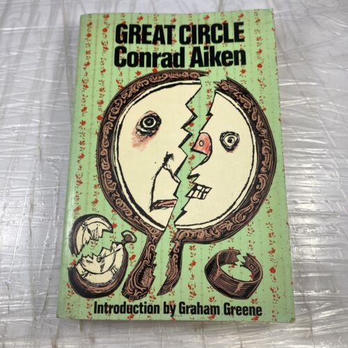 VERY RARE! GREAT CIRCLE CONRAD AIKEN 1984 Paperback First Print Poet Novel