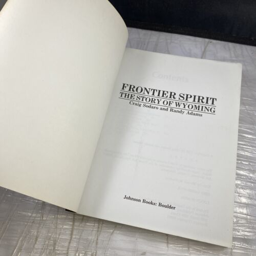 FRONTIER SPIRIT The Story of Wyoming - Sodaro and Adams American History Rare!