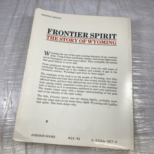 FRONTIER SPIRIT The Story of Wyoming - Sodaro and Adams American History Rare!