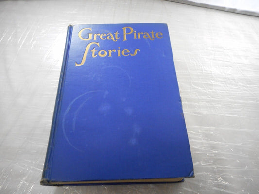 Great Pirate Stories edited by Joseph Lewis French 1922 HC Barbossa Story