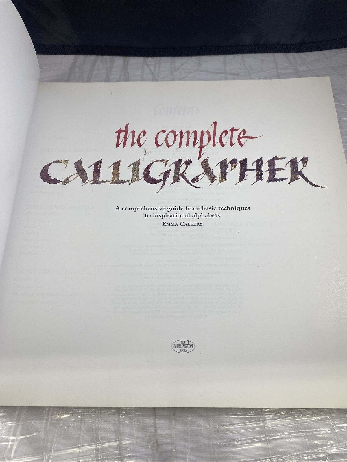 The Complete Calligrapher Comprehensive Guide Techniques Inspirational Alphabets