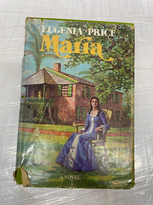 Maria by Eugenia Price First Edition 1977 Historical Novel 2nd print