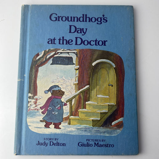 Vintage Kids Picture Book 1st Print Groundhog’s Day At The Doctor By Judy Delton