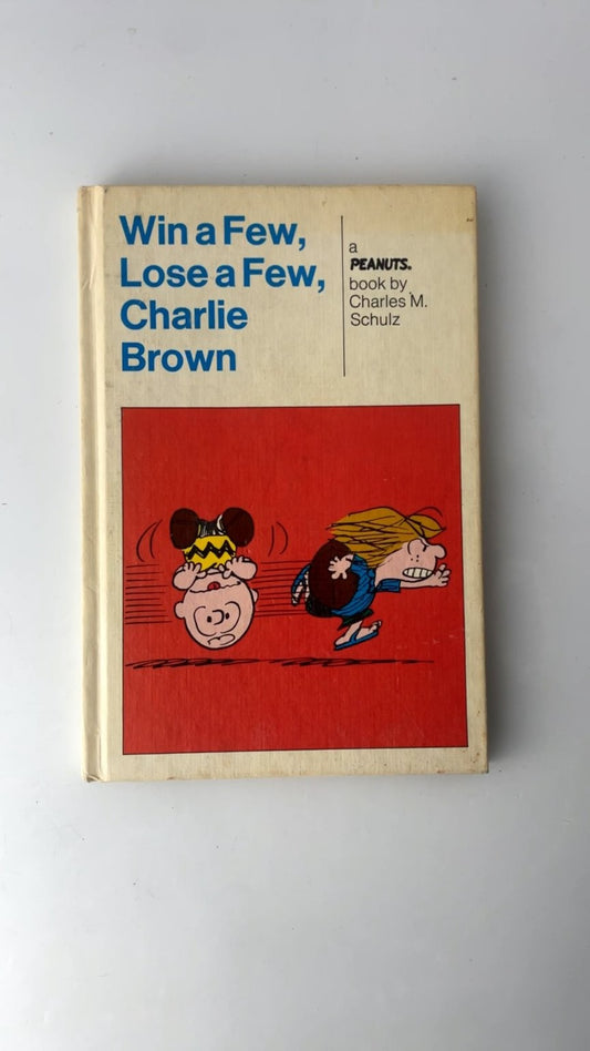 Win a Few Lose a Few Charlie Brown by Charles M. Schulz First Edition 1974