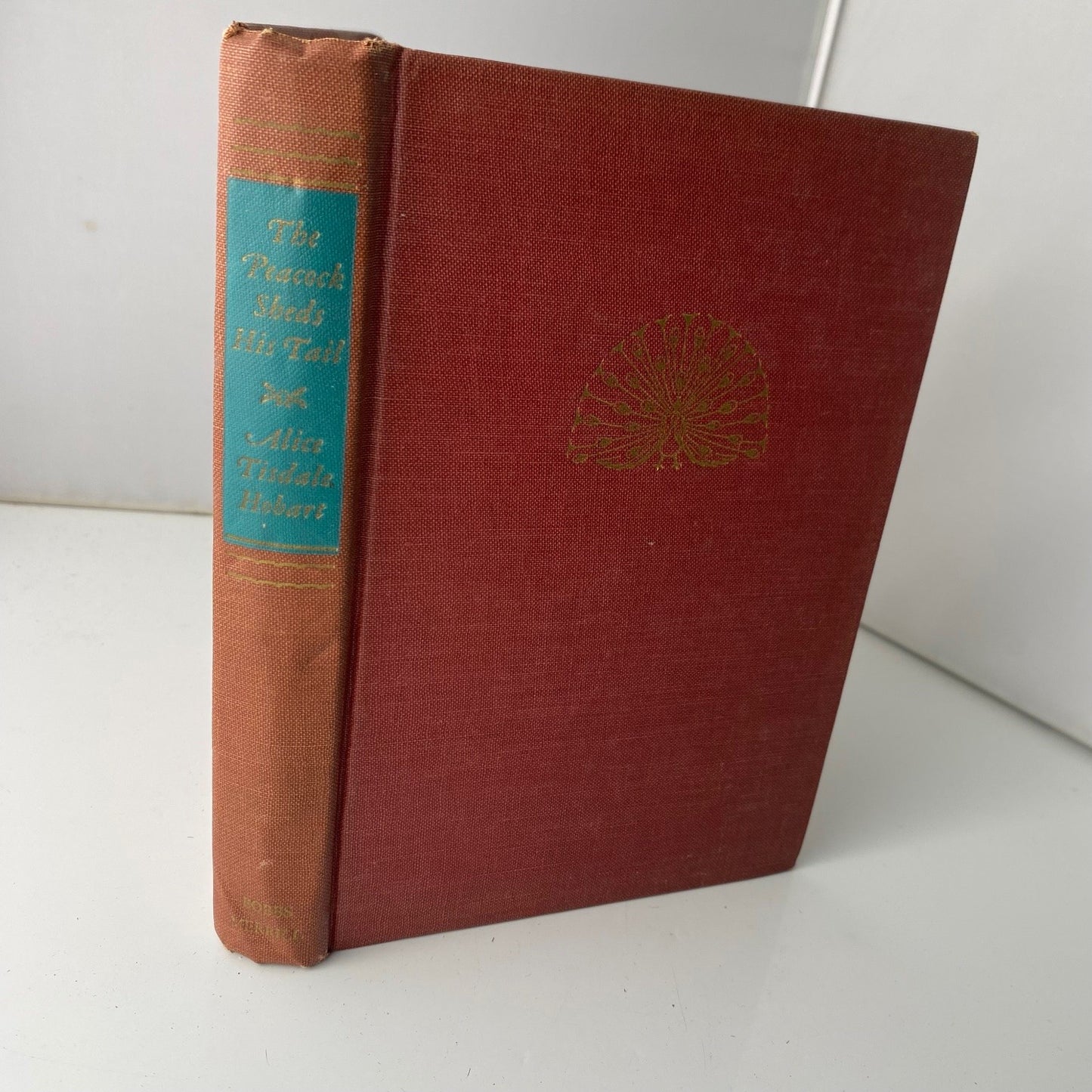 The Peacock Sheds His Tail Alice Tisdale Hobart 1945 Vintage Bobbs-Merrill