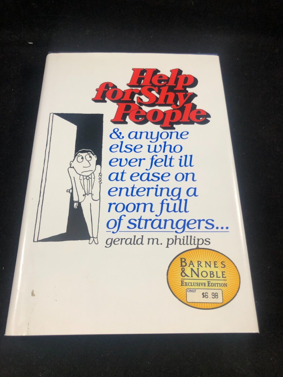 Self Help book. Help for Shy People. Gerald M. Phillips hardcover