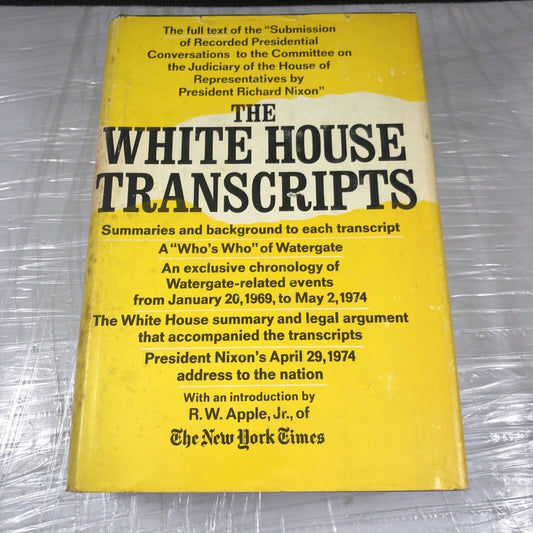 The White House Transcripts by R W Apple Jr, Gerald Gold First 1st Ed VG HC 1973