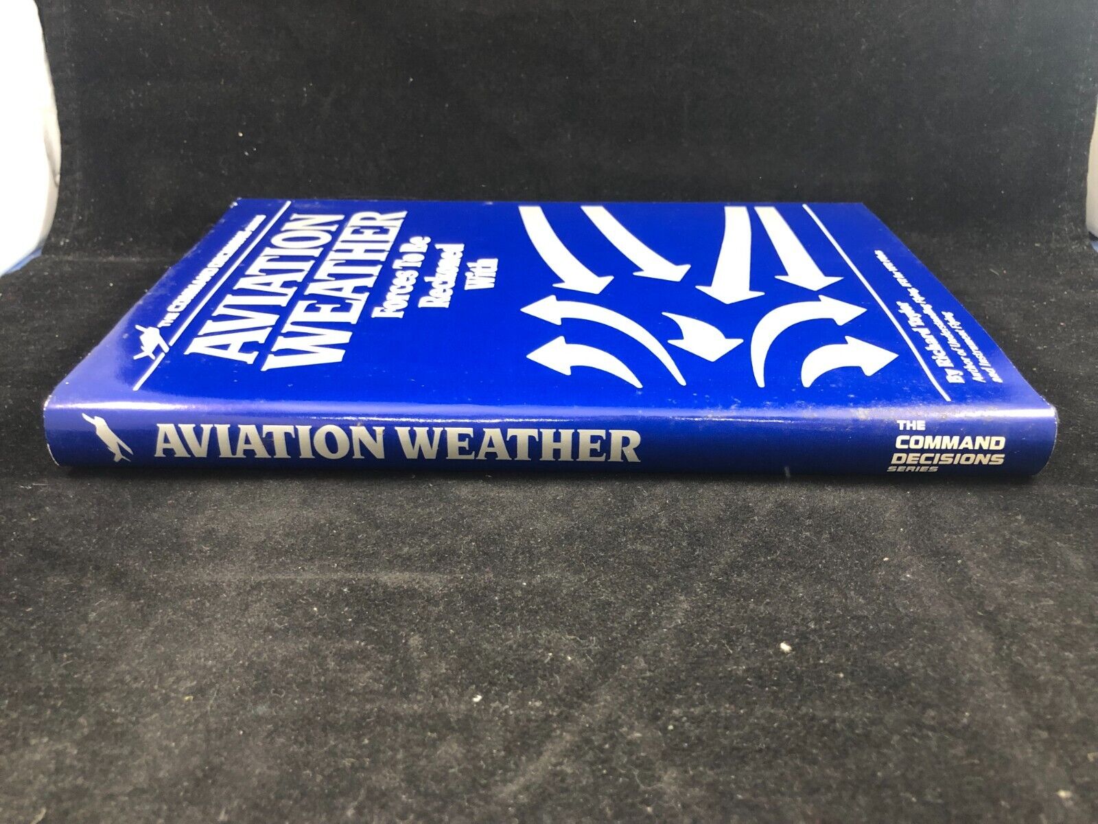 AVIATION WEATHER: FORCES TO BE RECKONED WITH (COMMAND By Richard Taylor **Mint**