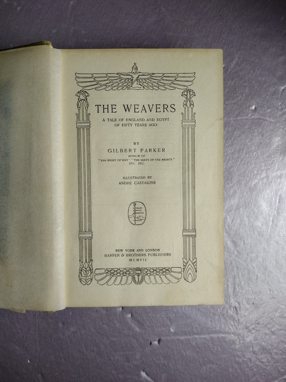 The Weavers Gilbert Parker 1907 Illustrated Adventure Fiction Harper Brothers
