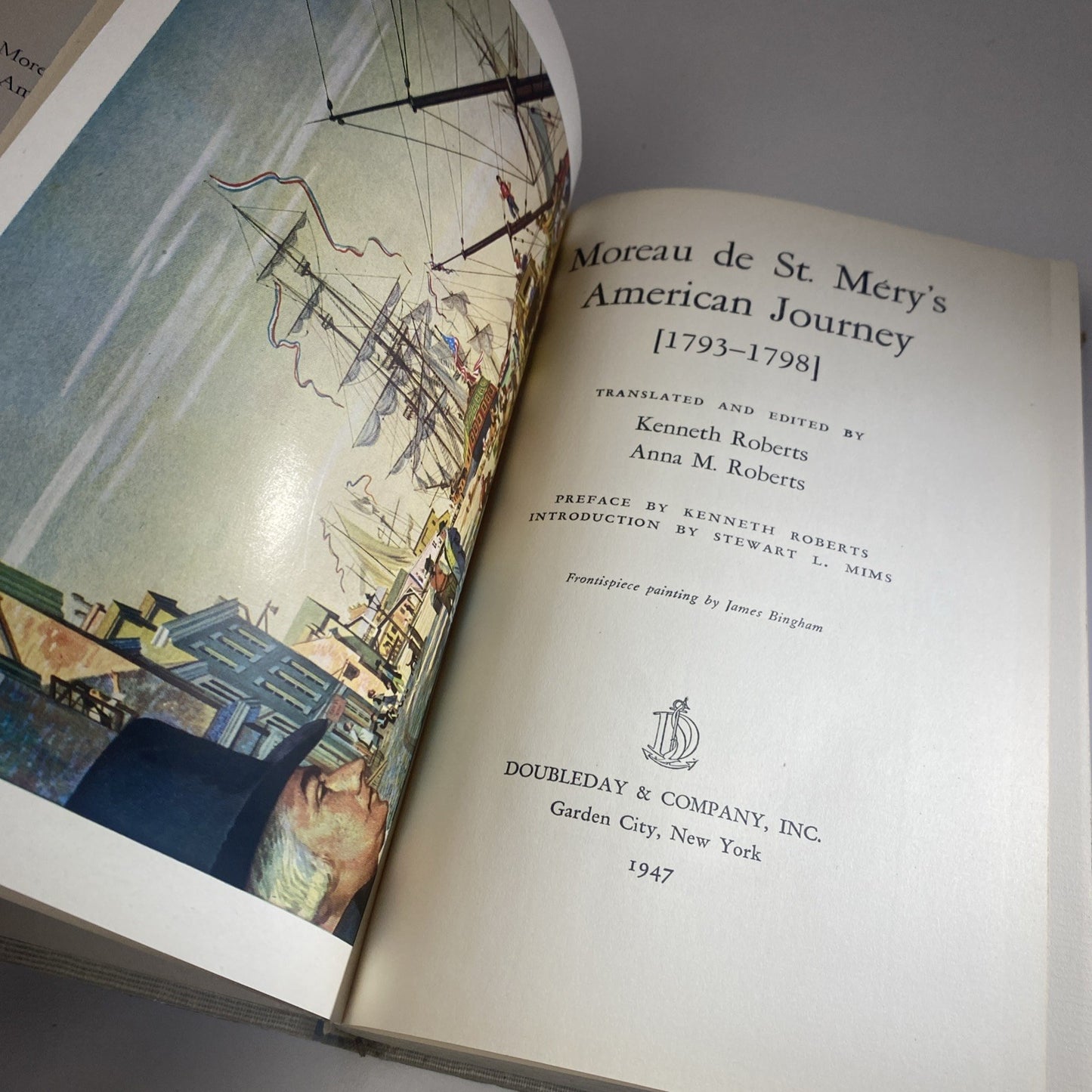 Moreau de St. Mery's AMERICAN JOURNEY [1793-1798] by K. Roberts (1947 First, HC)