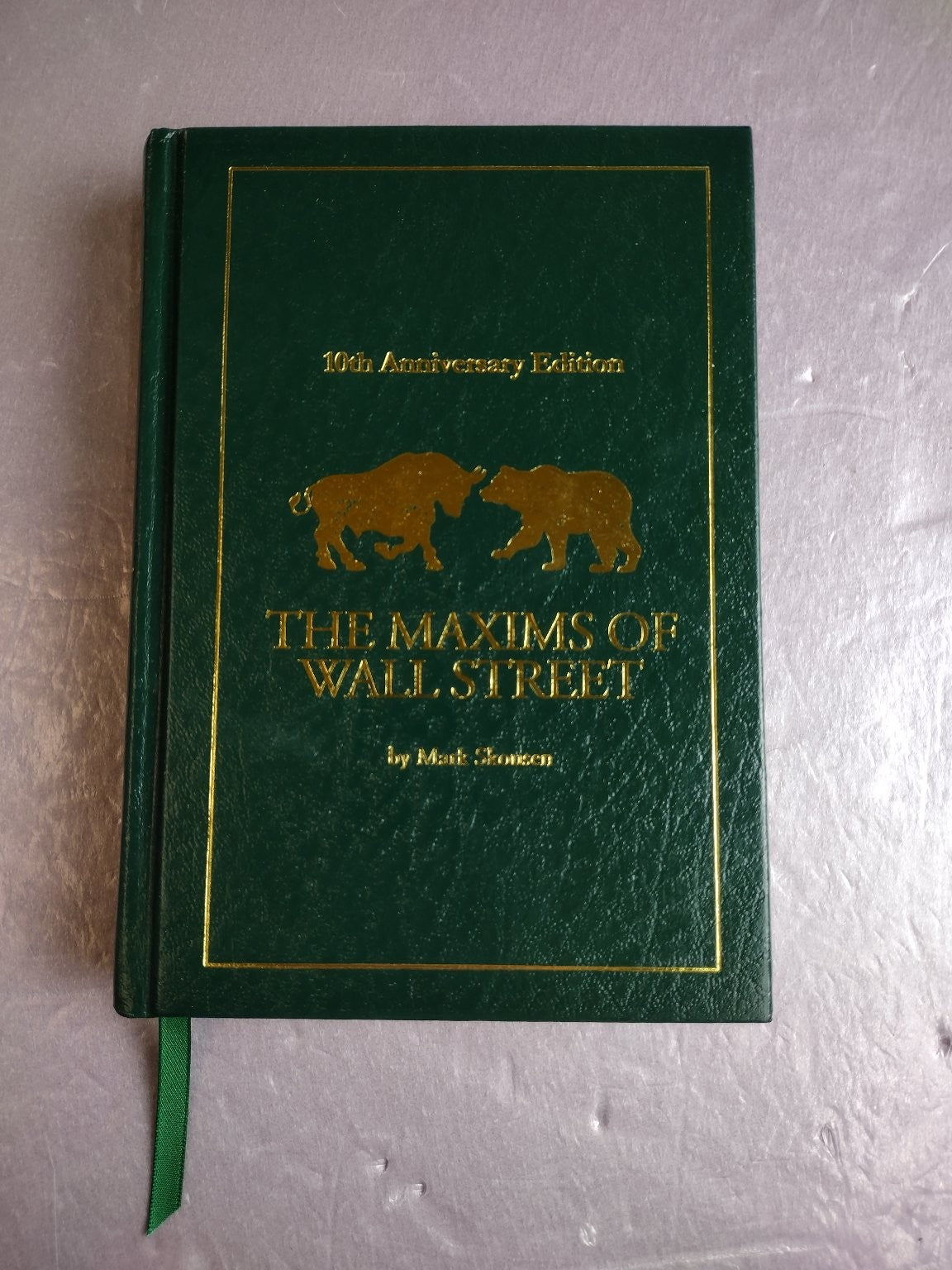 Maxims of Wall Street Mark Skousen 2022 10th Anniversary Edition Signed Limited