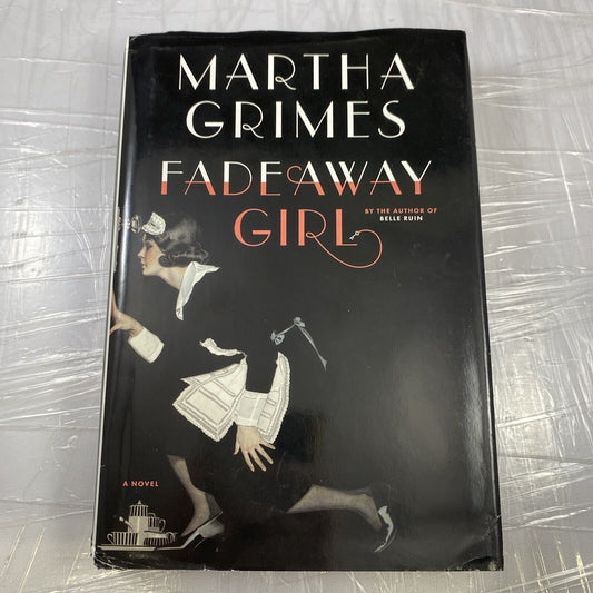 Fadeaway Girl by Martha Grimes 2011 (HC/DJ)  Viking Book Club Edition G
