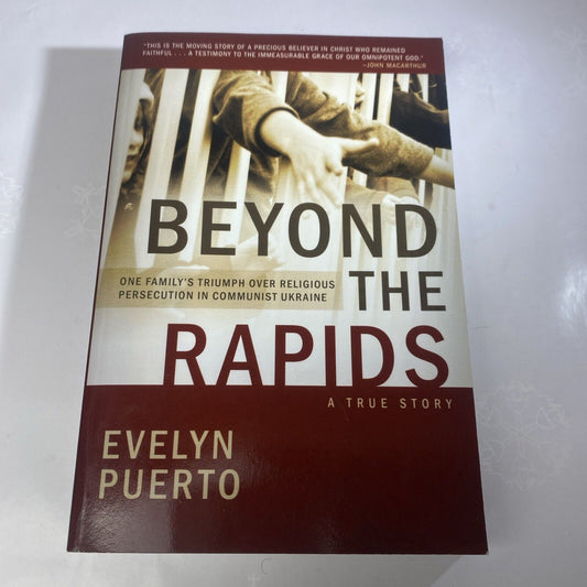 BEYOND THE RAPIDS By Evelyn Puerto *Excellent Condition* Signed