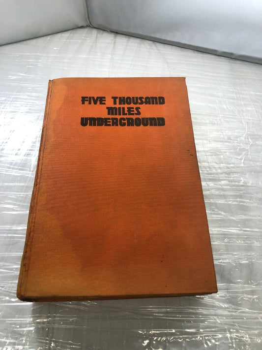 INNER EARTH FIVE THOUSAND MILES UNDERGROUND HARDBACK BOOK 1908 Roy Rookwood Antq