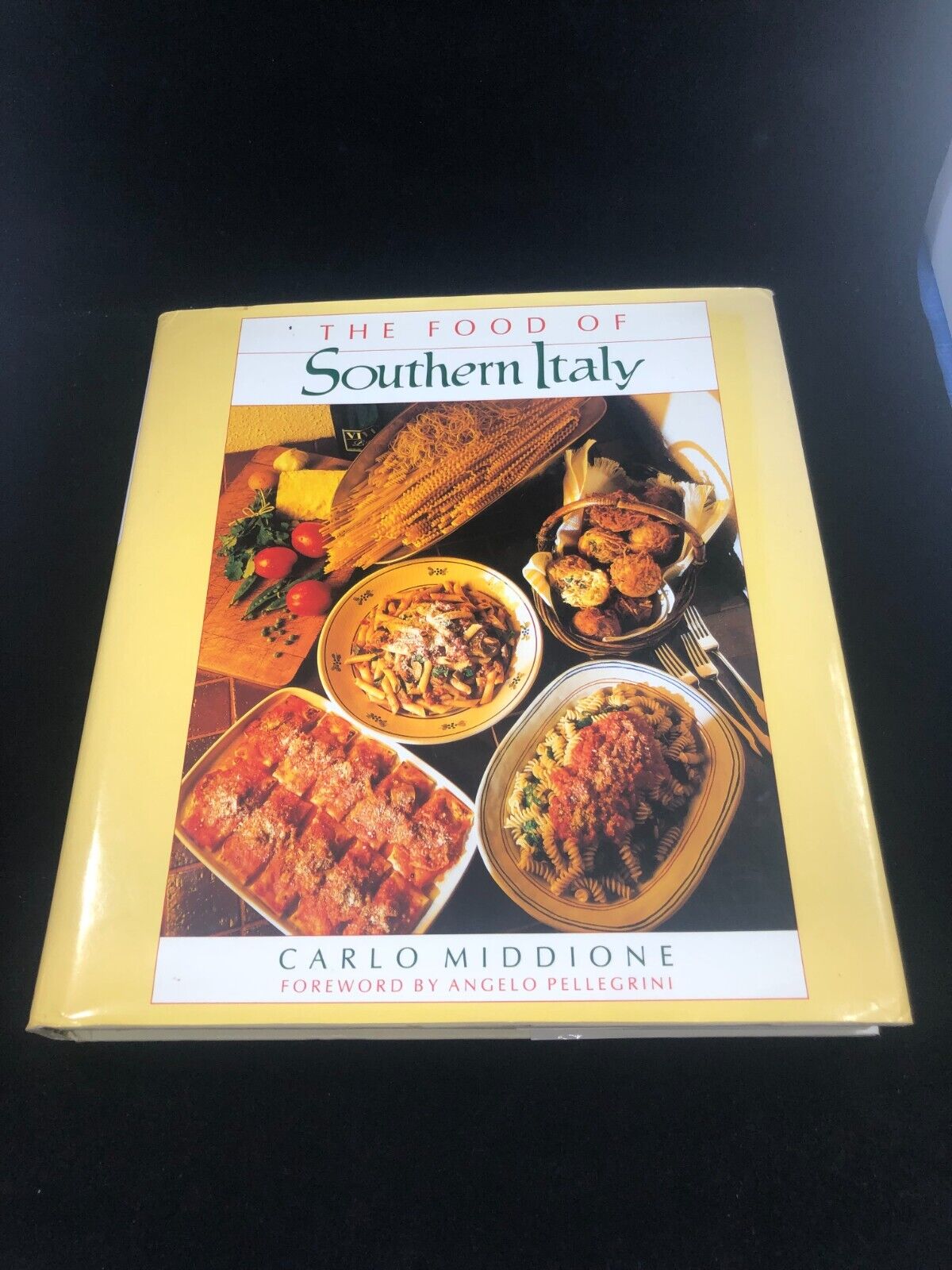 The Food of Southern Italy - Middione, Carlo - Hardcover - 1987 - Good