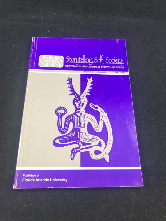 Storytelling, Self, Society An Interdisciplinary Journal of Storytelling vol2 n1