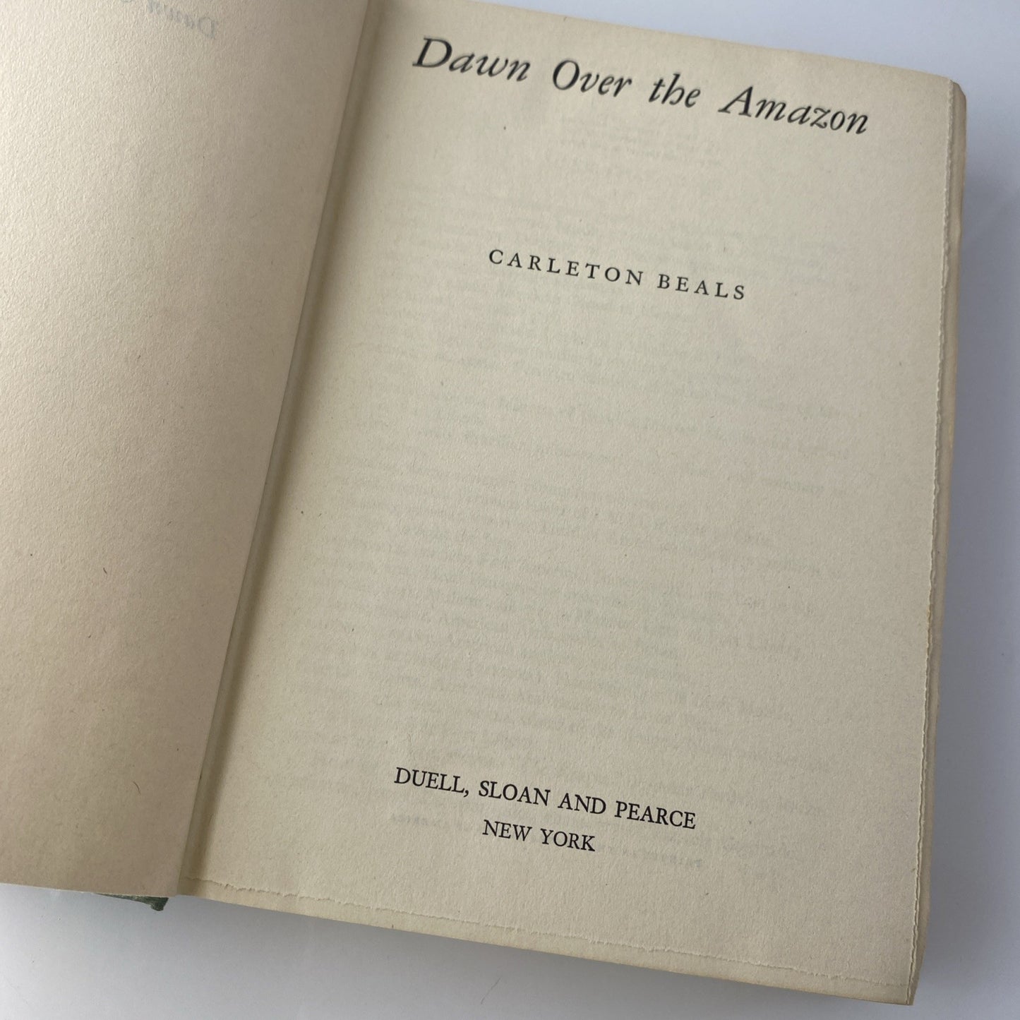 Rare Vintage Novel Down Over the Amazon by Carleton Beals 1943 Book Club Ed