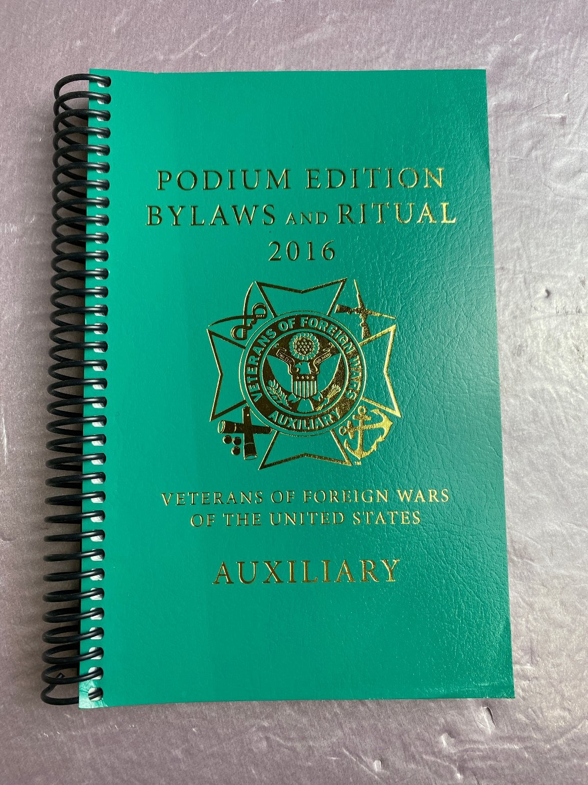 Bylaws Ritual Podium Edition 2016 VFW Auxiliary Handbook Spiral Bound