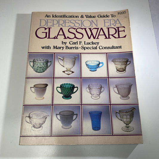 Depression : Era Glassware Paperback Carl F. Lucky. Vintage Art Glass Collecting