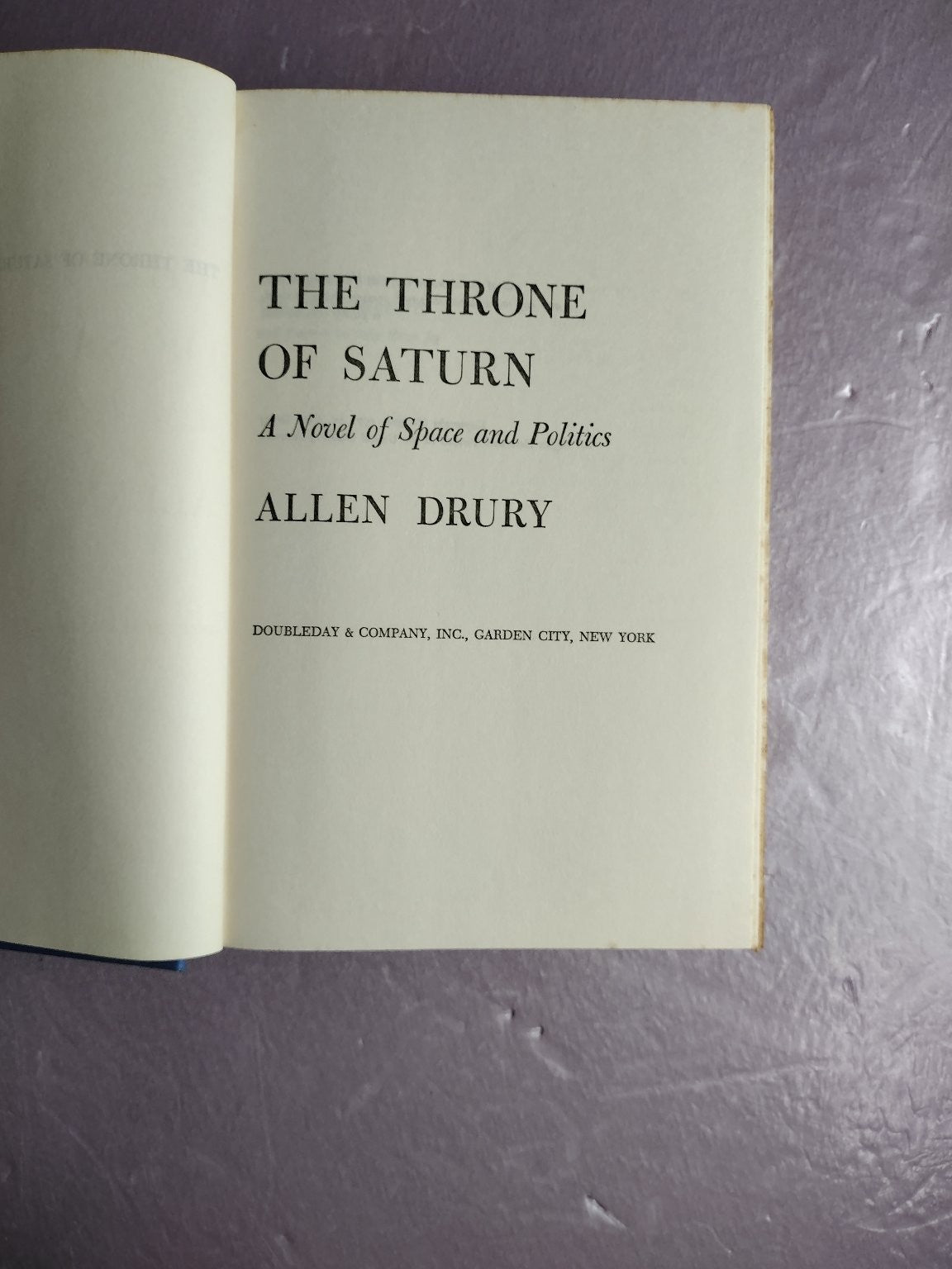 The Throne of Saturn Allen Drury 1971 Space Politics Science Fiction Doubleday