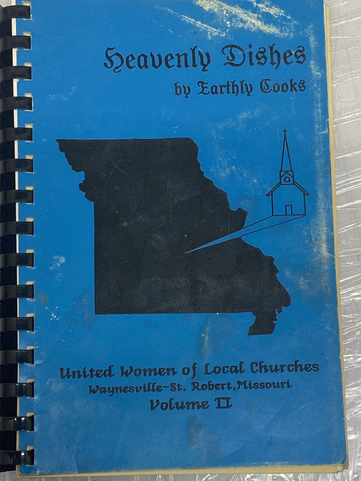 Heavenly Dishes by Earthly Cooks Volume II 1987 Waynesville St Robert MO