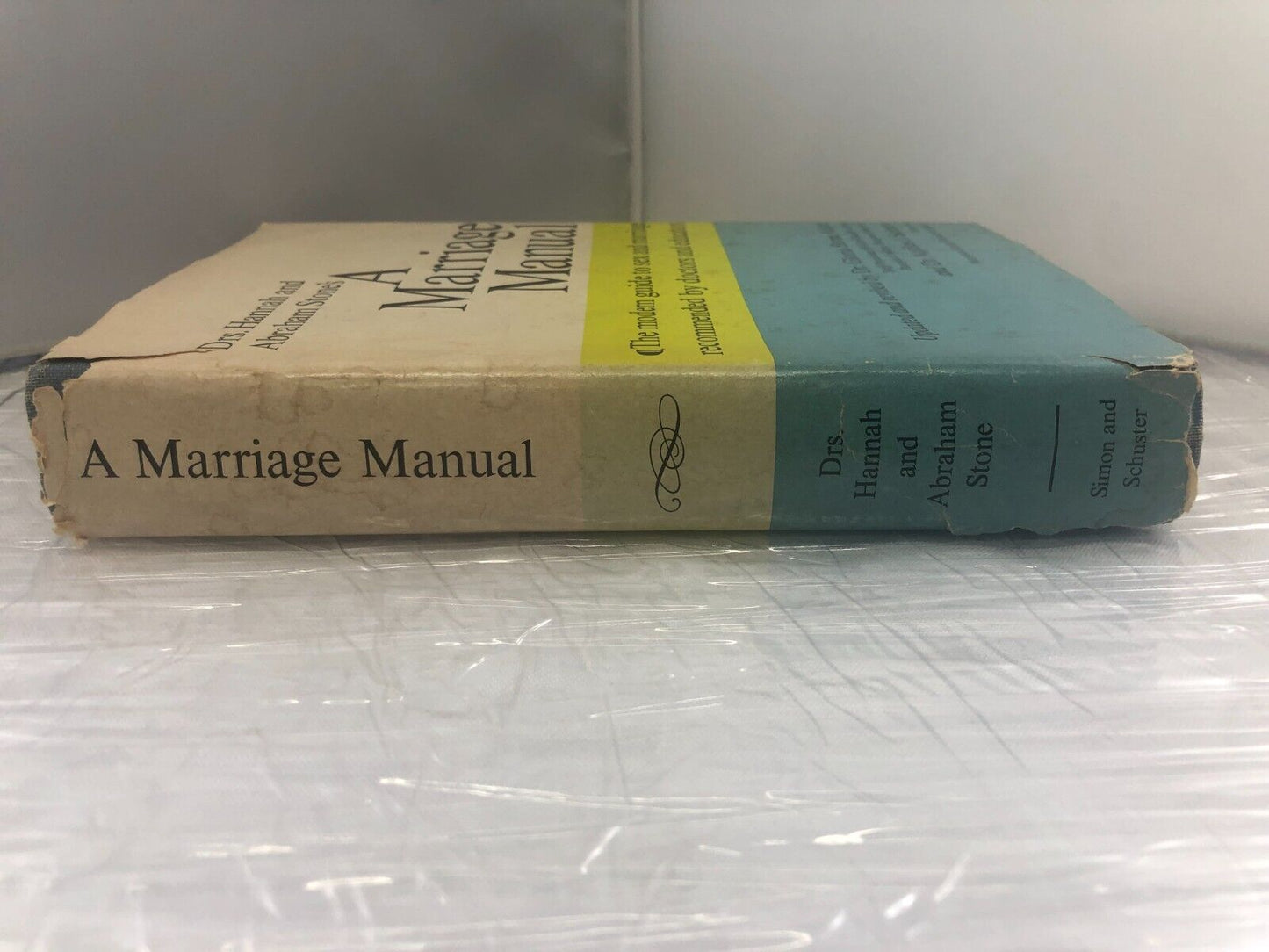 Drs. Hanna And Abraham Stone's a Marriage Manual Hardcover BCE 1968