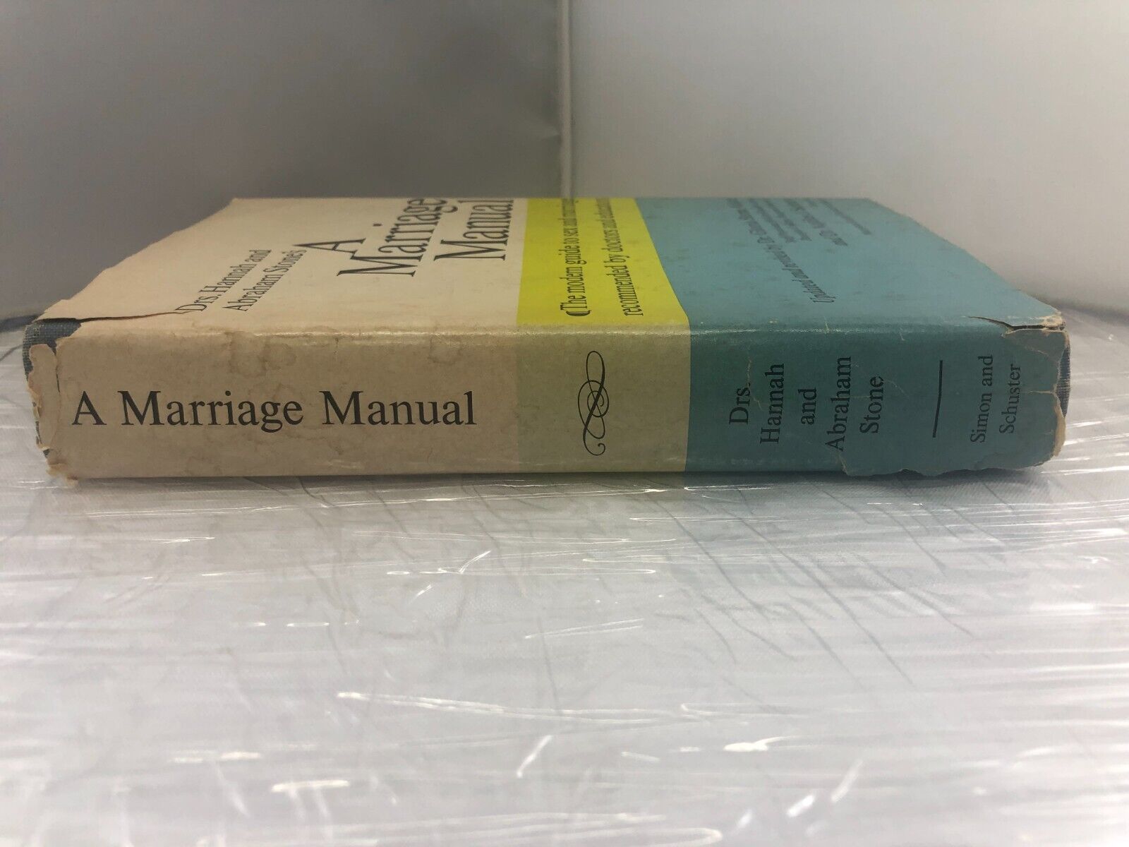 Drs. Hanna And Abraham Stone's a Marriage Manual Hardcover BCE 1968