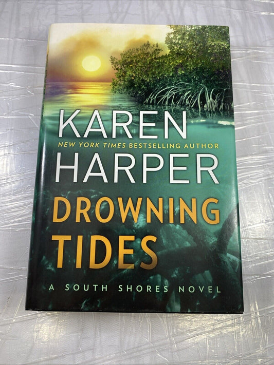Drowning Tides (South Shores, 2) - Hardcover, by Harper Karen VERY GOOD