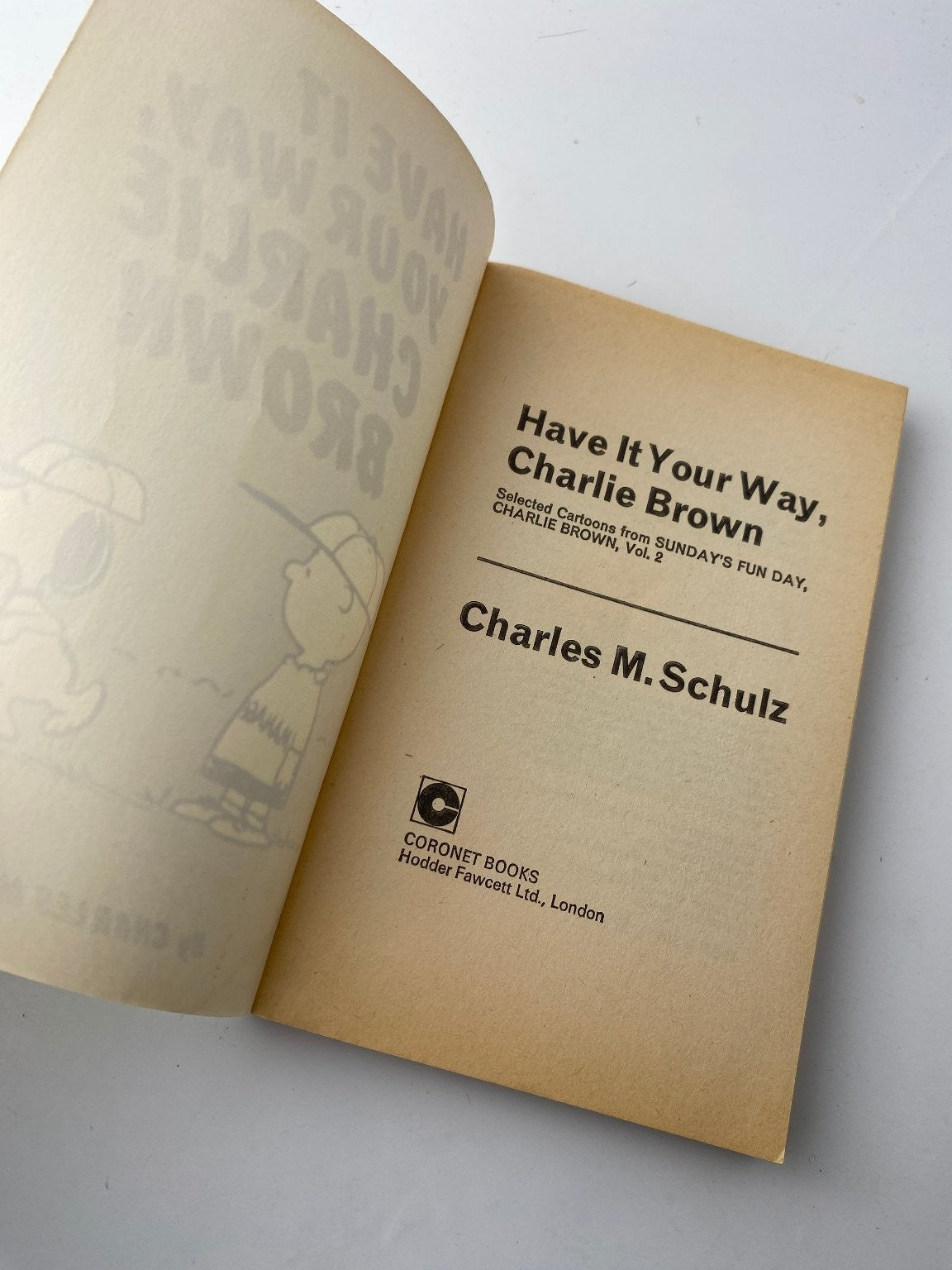 Have It Your Way Charlie Brown Charles M. Schulz 4th Impression 1974