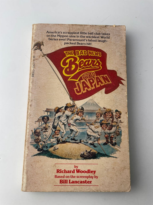 The Bad News Bears Go to Japan Richard Woodley 1978 First Edition Dell
