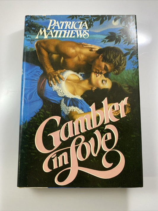 Gambler in Love Hardcover By Patricia Matthews 1985 book club edition hardcover 