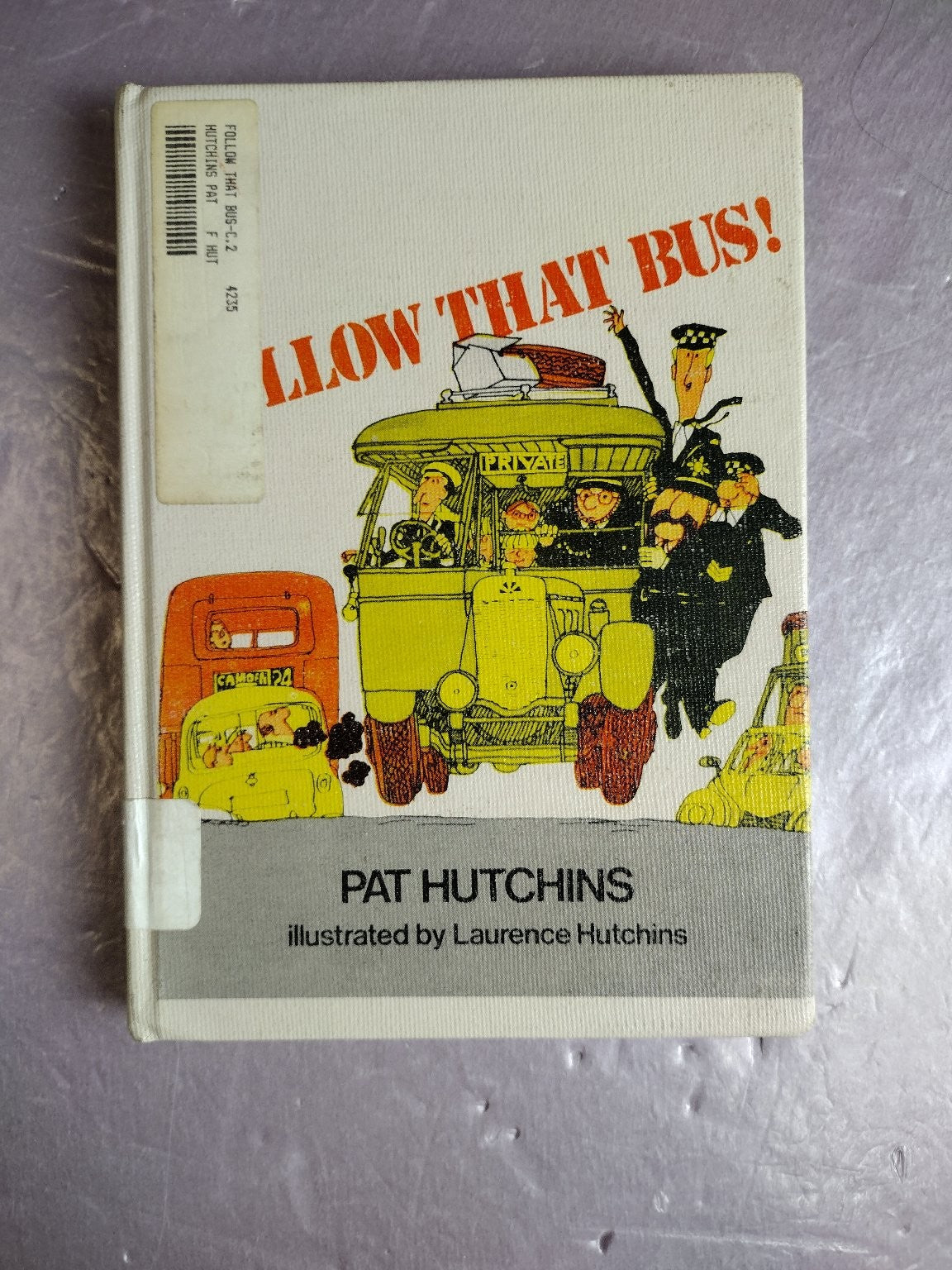 Follow That Bus! Pat Hutchins 1977 Illustrated Children's Fiction Greenwillow