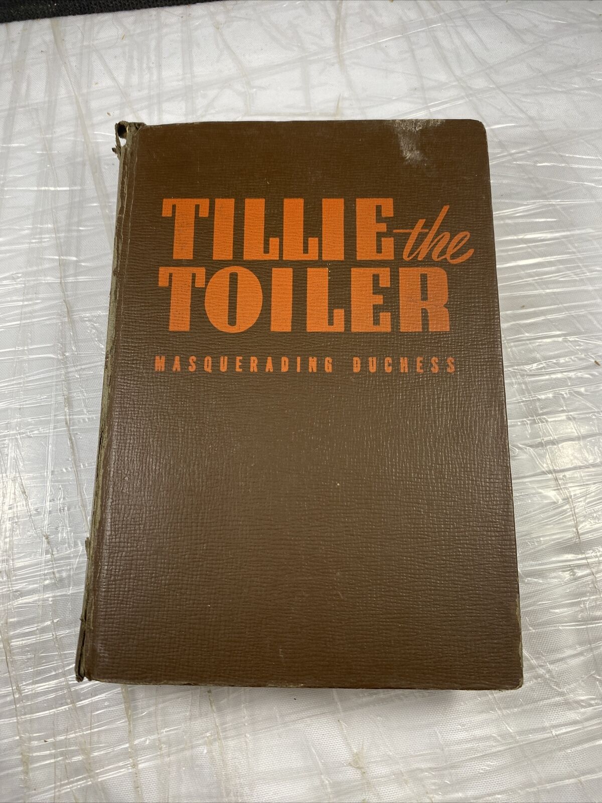 Tillie the Toiler and the Masquerading Duchess c1943 Acceptable Rare Freaky Book