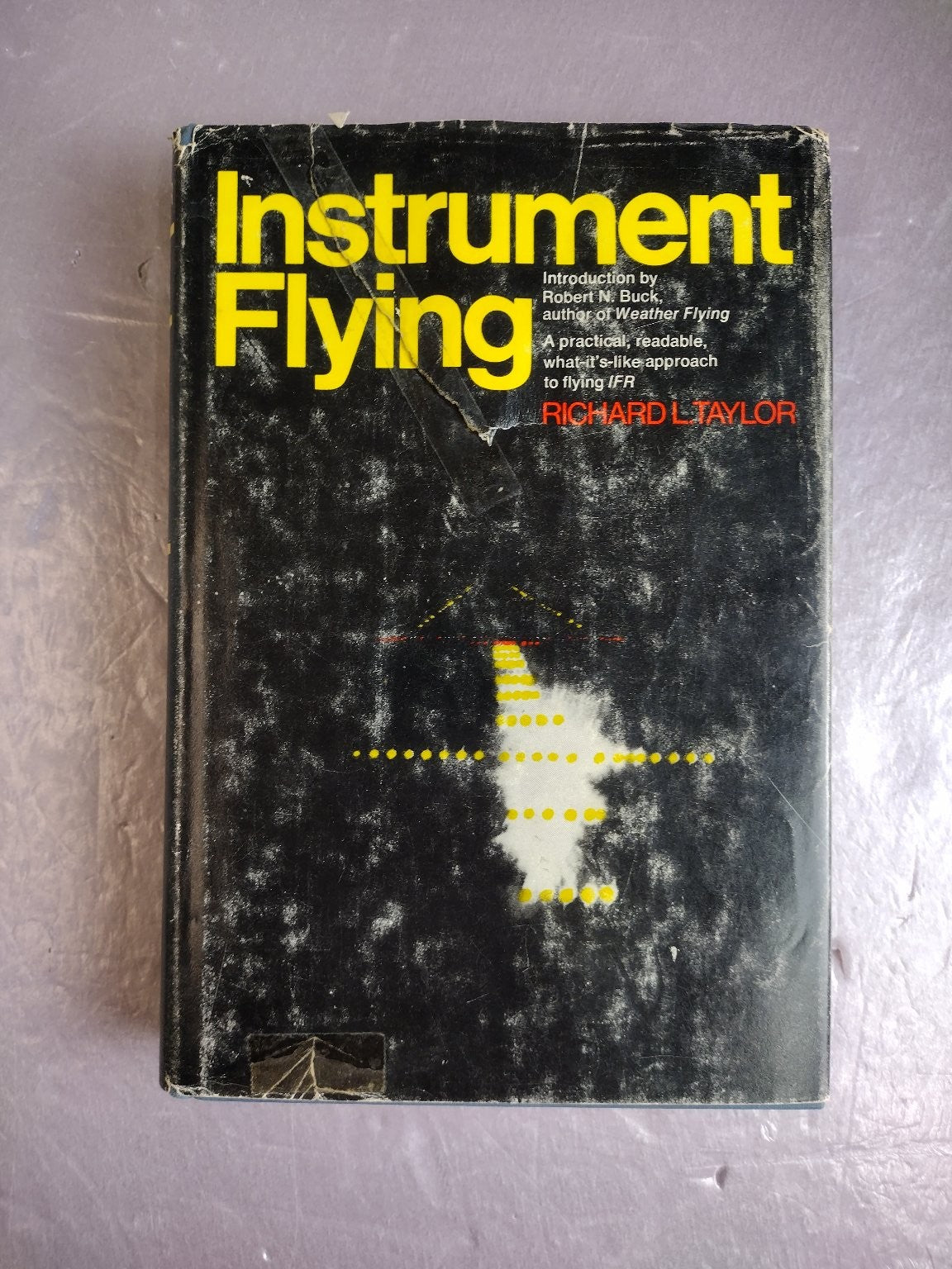 Instrument Flying Richard L. Taylor 1972 Aviation IFR Pilot Guide Macmillan