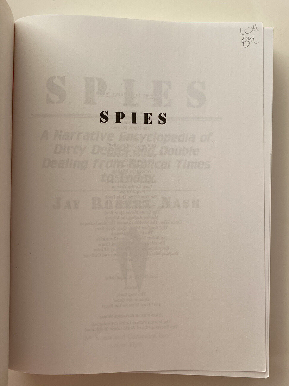 Spies : A Narrative Encyclopedia of Dirty Tricks and Double Dealing from...