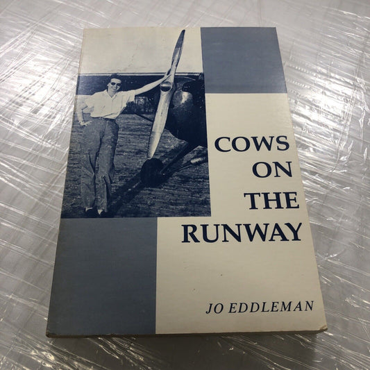 Cows On The Runway by Jo Eddleman (Signed!) Vintage Aviation Book