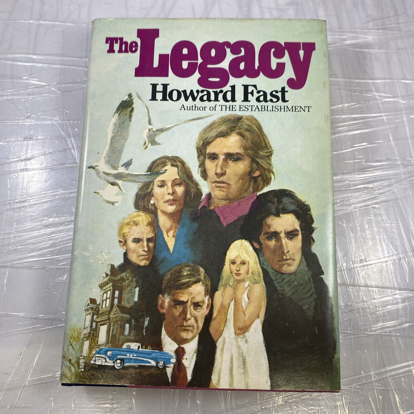 The Legacy by Howard Fast (1981, Hardcover with dust jacket) drama novel BCE VTG