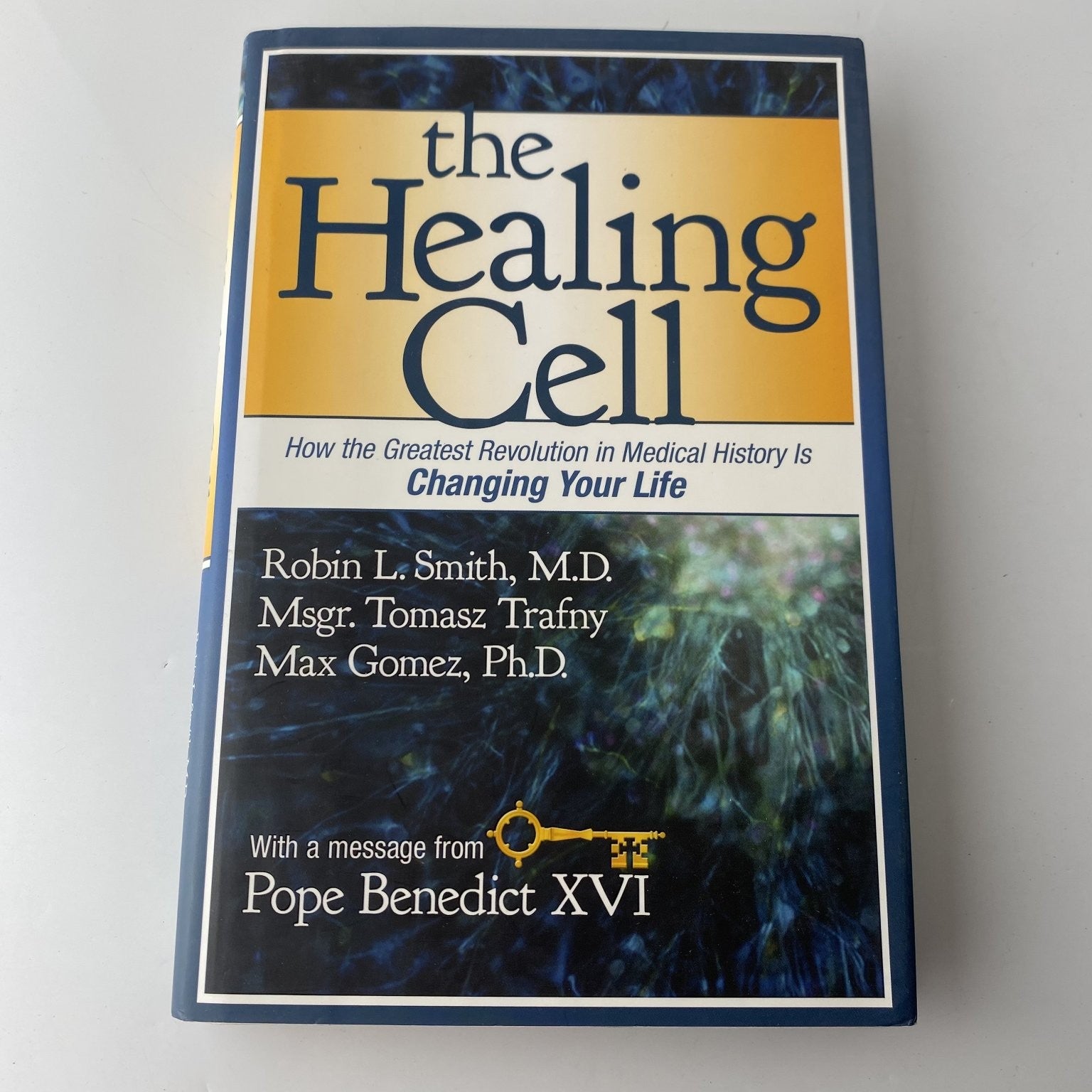 The Healing Cell Smith Trafny Gomez 2013 First Edition Stem Cell Science Center