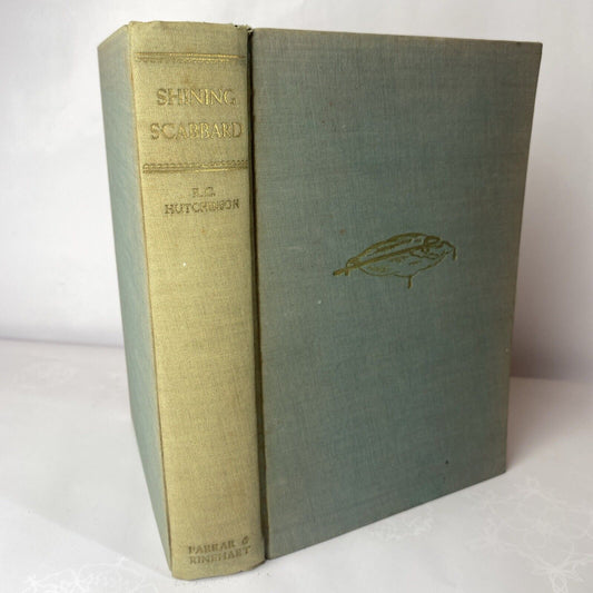 Shining Scabbard R.C. Hutchinson Hardcover 1936 Farrar & Rinehart Book Publish
