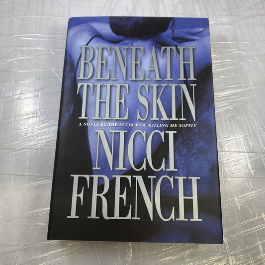 Nicci French Beneath The Skin Hard Cover DJ Very Good First Print